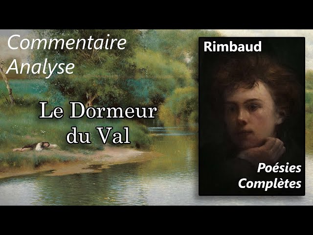 Cahiers de Douai, Rimbaud : 🔎 Le Dormeur du Val (Explications et