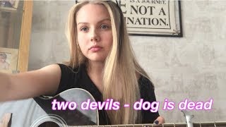 two devils - dog is dead