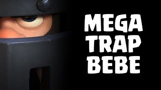 ¡¡ MEGA TRAP !! | Canción del MEGACABALLERO - CLASH ROYALE SONG