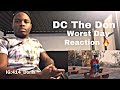 DC The Don Worst Day Official Music Video Reaction Video