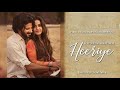 Heeriye Lyrics Jasleen Royal Ft Arijit Singh Dulquer Salmaan
