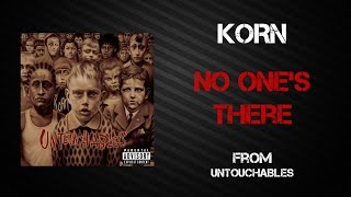 Korn - No One&#39;s There [Lyrics Video]