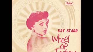 Kay Starr - Wheel Of Fortune 1952