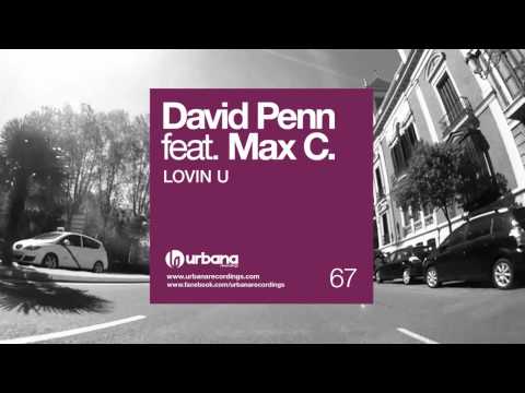 David Penn feat. Max-C - Lovin u (Abel Ramos remix)