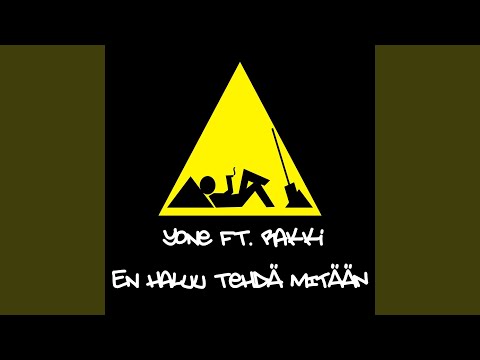 En haluu tehdä mitään (feat. Rakki)