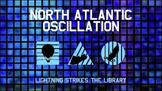 North Atlantic Oscillation - Lightning Strikes the Library (trailer)
