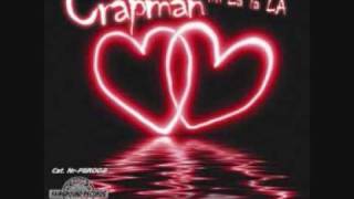 Crapman - Uhh La La La