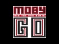 Moby - Go (Rex The Dog Remix)