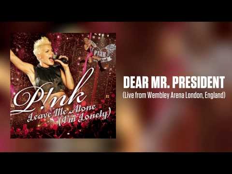 P!nk - Dear Mr, President (Live from Wembly Arena London, England) (Audio) [HD 1080p]