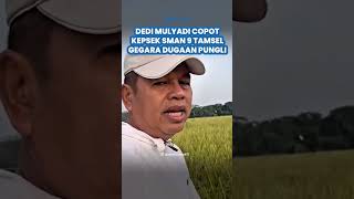 DEDI MULYADI Copot Kepala Sekolah SMAN 9 Tambun Selatan Gegara Dugaan Pungli