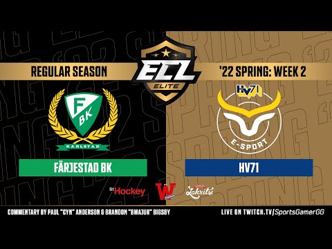 Färjestad BK vs. HV71 - ECL '22 Spring: Elite Week 2