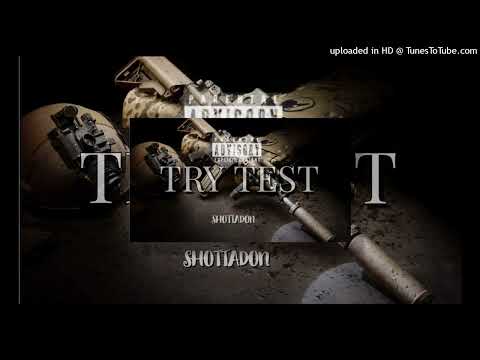 SHOTTADON - TRY TEST