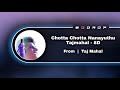 Chotta Chotta Nanayuthu Tajmahal 8D Tajmahal A R RAHMAN