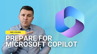 Sign up for the new Free Course - Prepare for Microsoft 365 Copilot