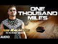 One Thousand Miles Full AUDIO Song Yo Yo Honey Singh Desi Kalakaar Honey Singh New Songs 2014
