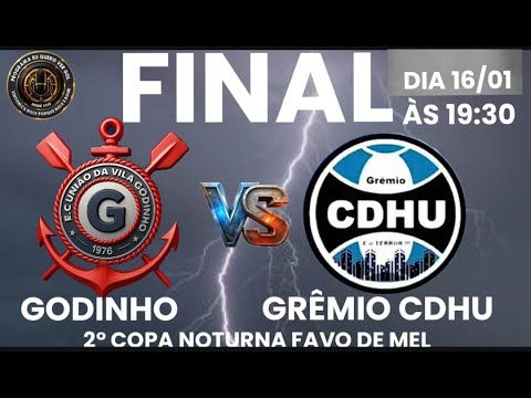 GODINHO X GRÊMIO CDHU
