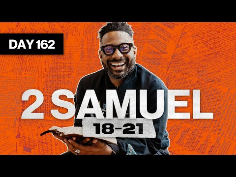 Day 162: 2 Samuel 18-21 | Read The Bible In A Year | Bible Study with Commentary by Dr. Manny Arango