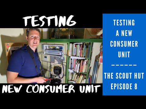 Testing A New Consumer Unit - The Scout Hut Episode 8