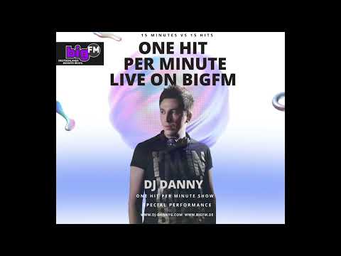 DJ DANNY (STUTTGART)  🇷🇴  ONE HIT PER MINUTE LIVE SHOW ON  BIGFM RADIO GERMANY 2022 ♫ HITURI ROMANIA