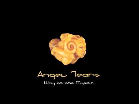 Angel Tears - Way Of The Mystic
