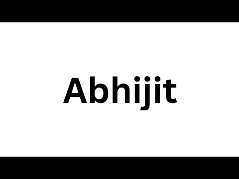 How to pronounce the Indian name Abhijit like a native speaker.