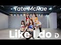 Tate McRae Like I Do Isolation Girls IDance