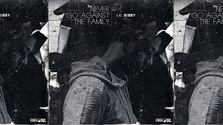 Lil Bibby - Never Go Against The Family