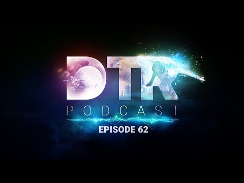 DTR Podcast EP: 62 w/ xHOUNDISHx! *Destiny 2 News, Anthem News, & MORE*