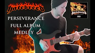 Hatebreed | Perseverance | Full Album Guitar Cover Medley