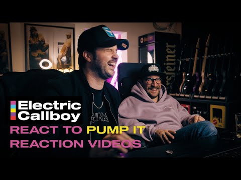 Electric Callboy react to PUMP IT Reaction Videos