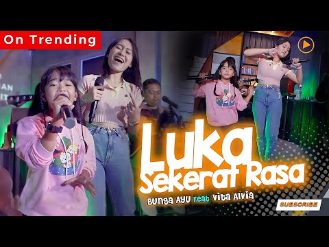 Pengamen Cilik Bunga Ayu Ft. Vita Alvia - Luka Sekerat Rasa (Official MV) Bubblegum Accoustic