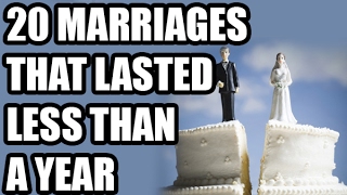 20 Marriages That Lasted Less Than A Year