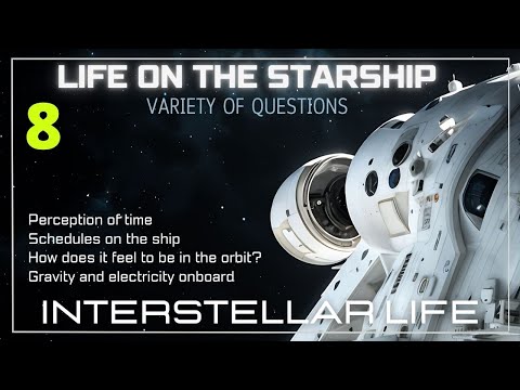 Interstellar Life 8 - Life Onboard the Starship - Aneeka of Temmer
