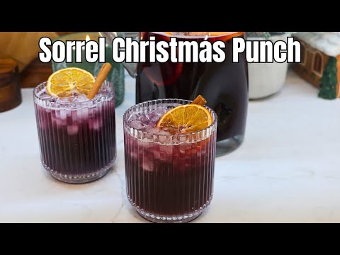 This Sorrel/Hibiscus Punch Will WOW Your Party Guests! Holiday Recipe