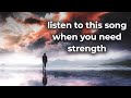 LISTEN To This Song WHEN YOU NEED STRENGTH Pick Myself Up Again