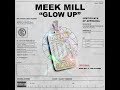 Meek Mill - Glow Up LYRICS