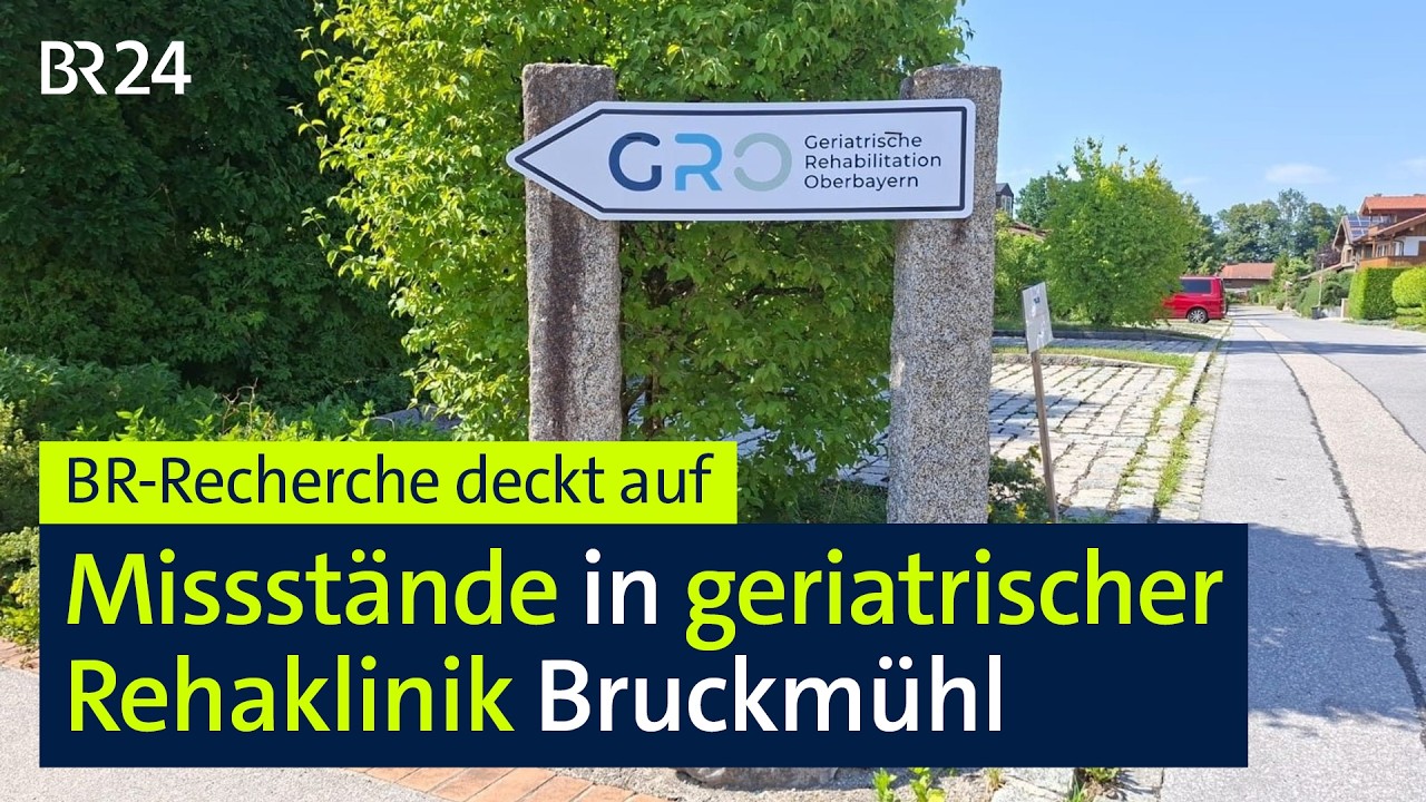 BR-Recherche deckt auf: Missstände in geriatrischer Rehaklinik Bruckmühl | BR24