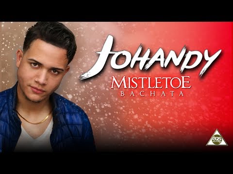 Mistletoe Bachata Johandy