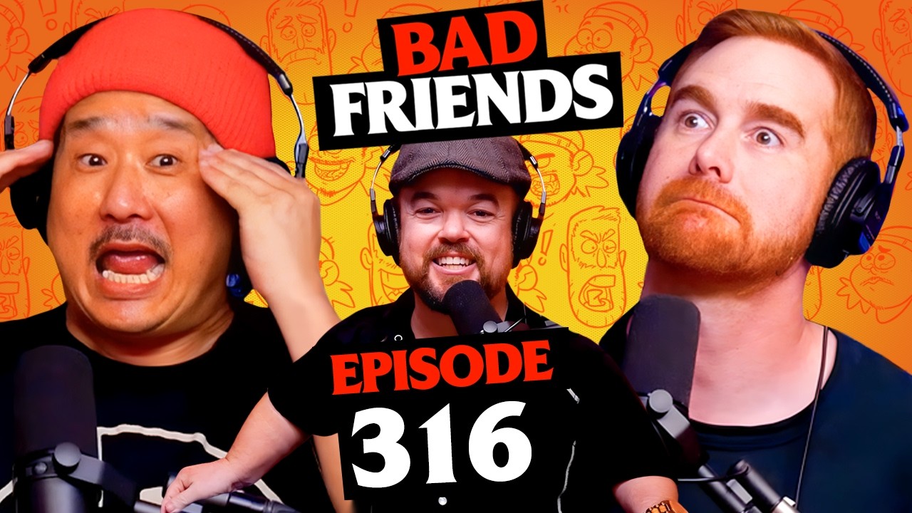 Boiled Hamburgers w/ Brad Williams | Ep 316 Bad Friends