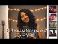 KILUKKAM NOSTALGIA MEENA VENALIL ANILA RAJEEV Feat VISHNU ANIL LAKSHMI KTP