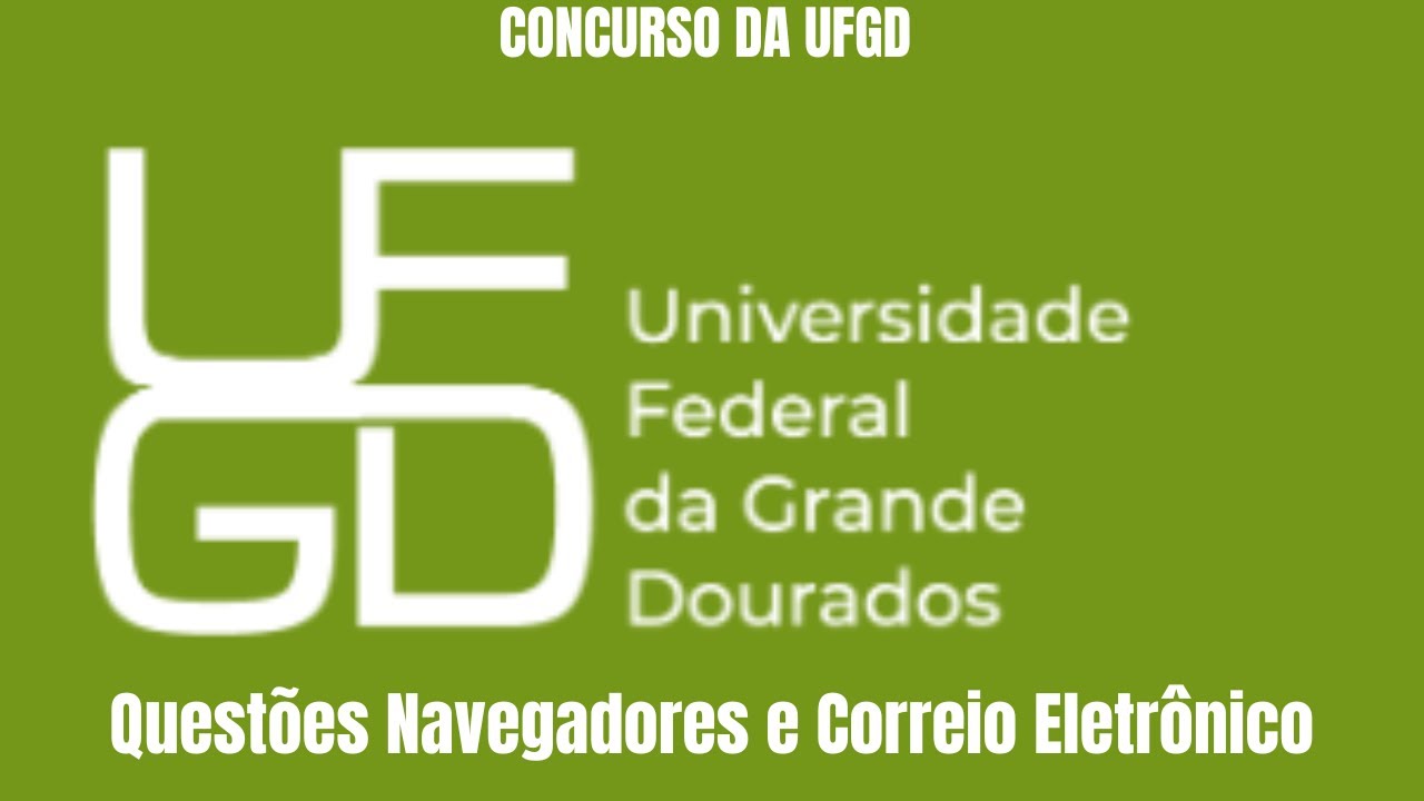 E mail e Navegadores para a UFGD