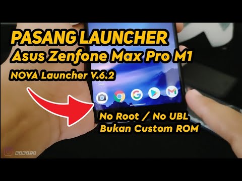 Change the Appearance of Asus Zenfone Max Pro M1 How to Install Android Launcher  Nova Launcher V6.2