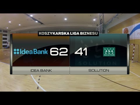 Idea Bank vs Solution - II kolejka - 1 Liga Warszawa - Koszykarska Liga Biznesu