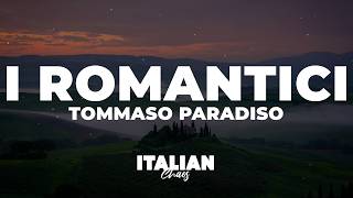 Tommaso Paradiso - I romantici (Testo/Lyrics)
