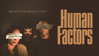 Human Factors Official Trailer | Thriller, Suspense | Sundance