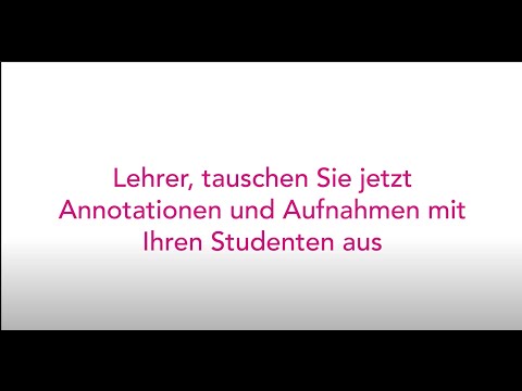 Wie man Annotationen und Aufnahmen teilt (für Lehrer und Schüler) - Tomplay