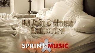 DJ Just & Alenna - Kamasutra | Official Single