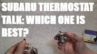 THERMOSTAT TALK: What thermostat you SHOULD install in your subaru!