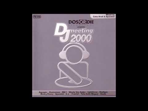Caba Kroll & Spacekid – Dos Or Die Presents DJ Meeting 2000  CD 1