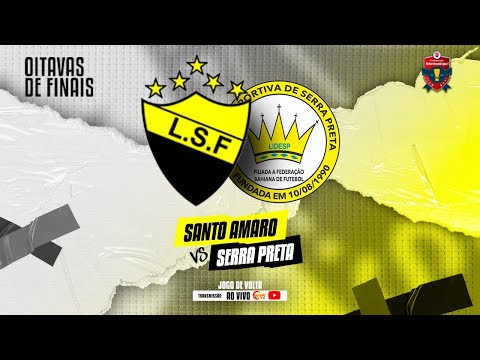 INTERMUNICIPAL 2025 - SANTO AMARO X SERRA PRETA - AO VIVO (26/10/2025)